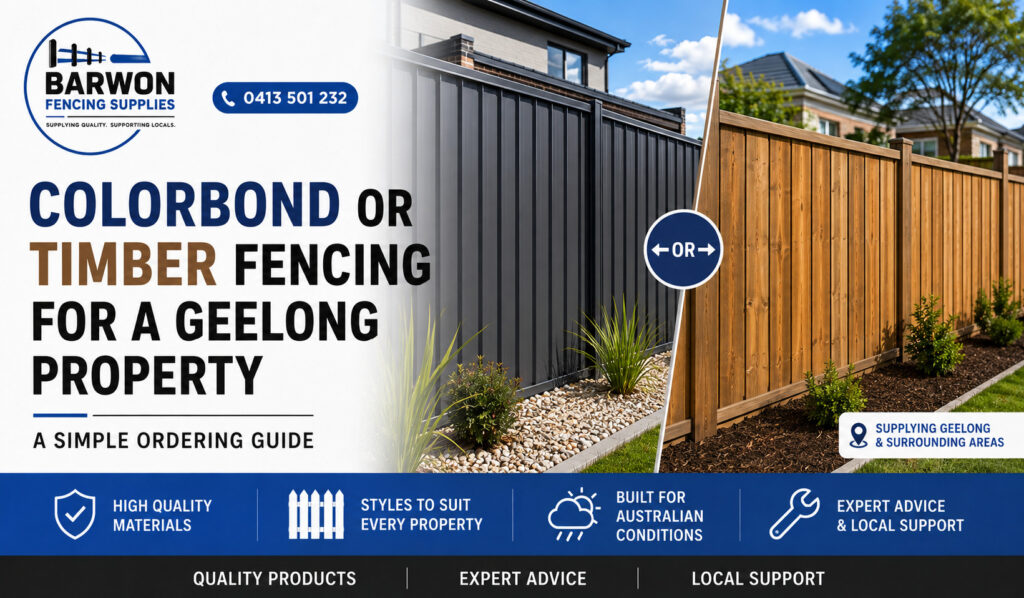 Colorbond Or Timber Fencing For A Geelong Property